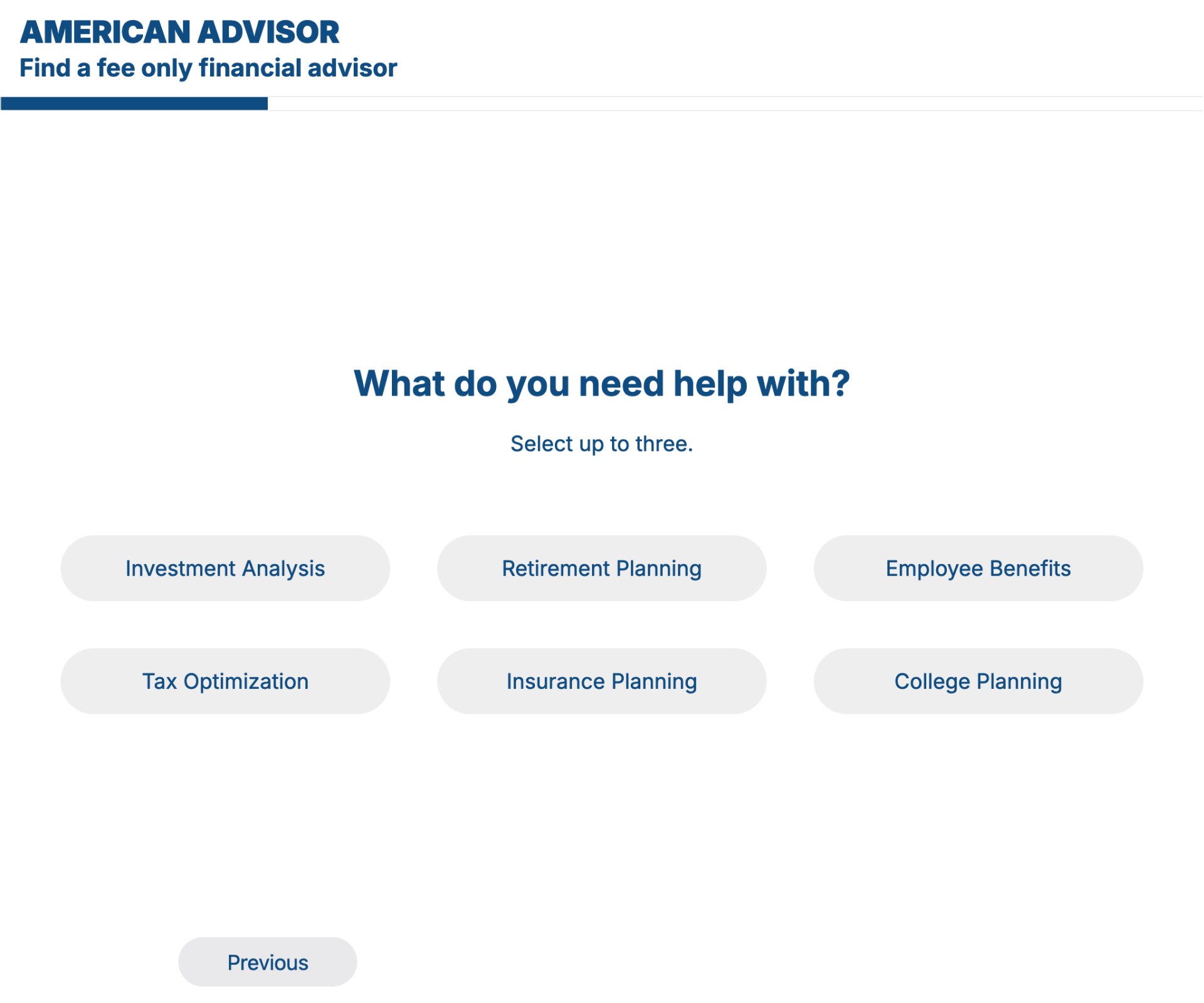 questionnaire asks: What do you need help with? Select up to three. There are six options listed: Investment Analysis, Retirement Planning, Employee Benefits, Tax Optimization, Insurance Planning, College Planning